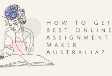 How To Get Best Online Assignment Maker Australia