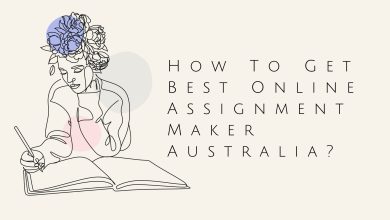 How To Get Best Online Assignment Maker Australia