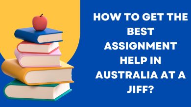 How To Get The Best Assignment Help In Australia At A Jiff