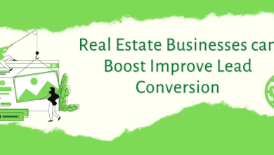 How real estate businesses can boost visibility and improve lead conversion