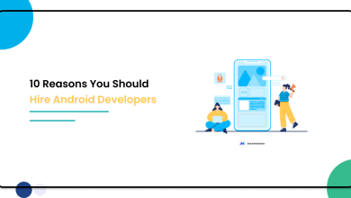 Reasons you should hire android developers